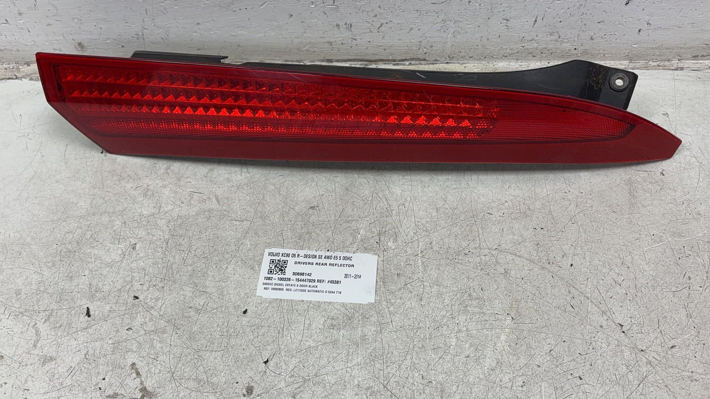 2007 - 2014 Volvo XC90 Estate DRIVERS REAR REFLECTOR 30698142