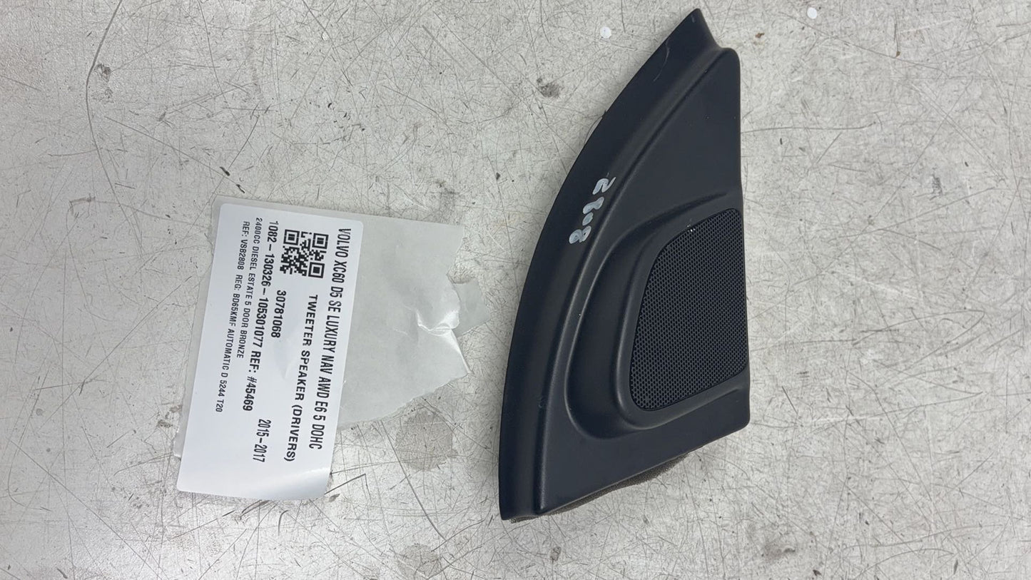 2009 - 2017 Volvo XC60 I 156 Estate TWEETER SPEAKER (DRIVERS) 30781068